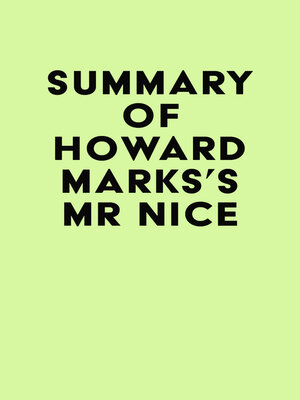 cover image of Summary of Howard Marks's Mr Nice